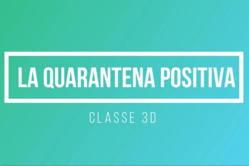 La quarantena positiva